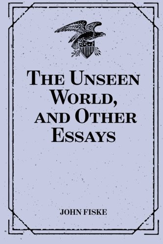 Beispielbild fr The Unseen World, and Other Essays zum Verkauf von Revaluation Books