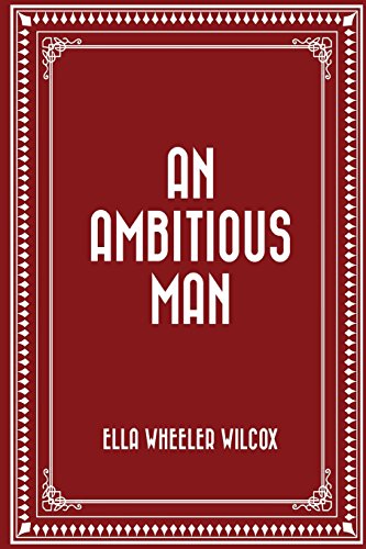 9781523836536: An Ambitious Man