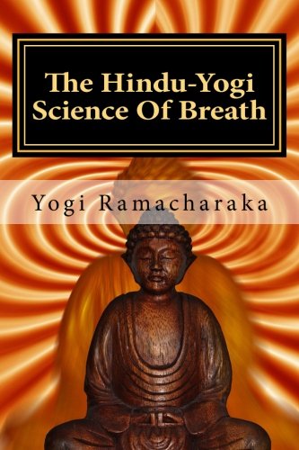 Stock image for The Hindu-Yogi Science Of Breath for sale by Revaluation Books