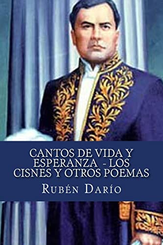 9781523840106: Cantos De Vida y Esperanza Los Cisnes y Otros Poemas