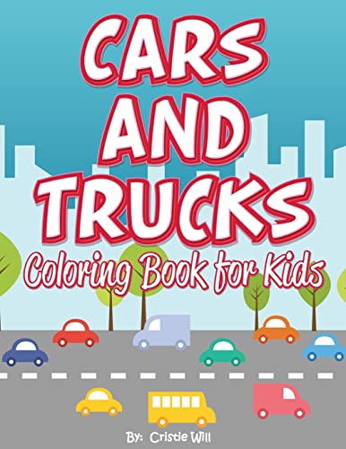 Beispielbild fr Cars and Trucks: Coloring Book for Kids zum Verkauf von THE SAINT BOOKSTORE