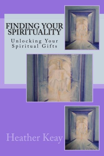 Stock image for Finding Your Spirituality: Unlocking Your Spiritual Gifts for sale by SecondSale
