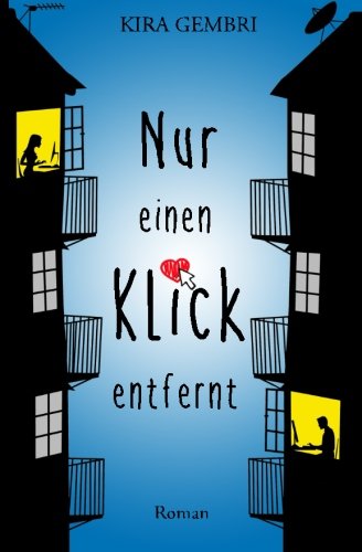 Stock image for Nur einen Klick entfernt for sale by medimops