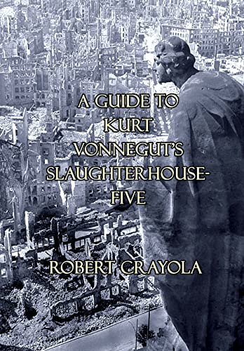 Stock image for A Guide to Kurt Vonnegut's Slaughterhouse-Five [Soft Cover ] for sale by booksXpress