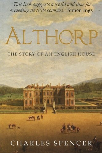 9781523858958: Althorp: The Story of an English House