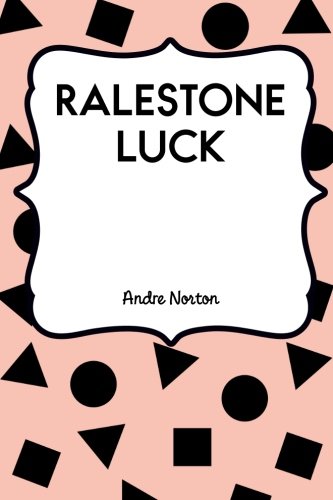 9781523867790: Ralestone Luck