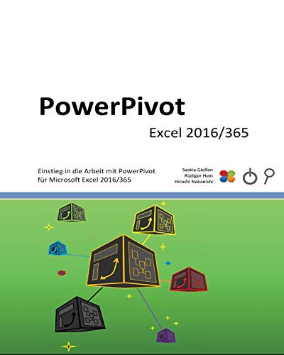 Beispielbild fr PowerPivot: Einstieg in die Arbeit mit PowerPivot fr Microsoft Excel 2016 zum Verkauf von medimops