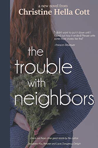 Stock image for The Trouble With Neighbors for sale by Half Price Books Inc.