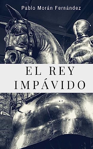 Imagen de archivo de El Rey Impvido a la venta por PBShop.store US