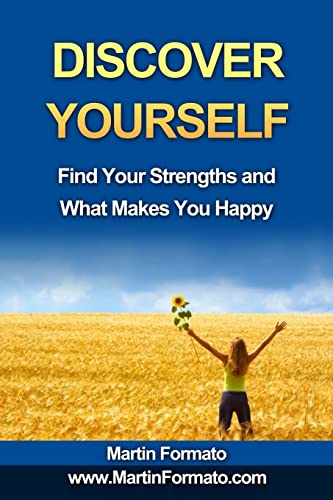 Stock image for Discover Yourself: Find Your Strengths and What Makes You Happy for sale by ThriftBooks-Atlanta