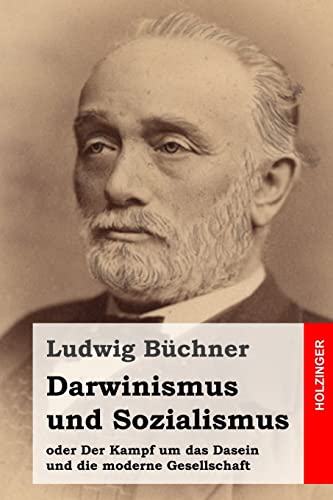 9781523876488: Darwinismus und Sozialismus: oder Der Kampf um das Dasein und die moderne Gesellschaft (German Edition)