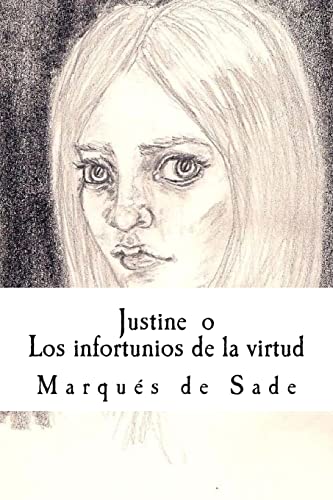 Imagen de archivo de Justine o Los infortunios de la virtud (Spanish Edition) a la venta por California Books