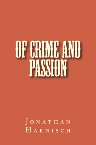 Beispielbild fr Of Crime and Passion zum Verkauf von THE SAINT BOOKSTORE