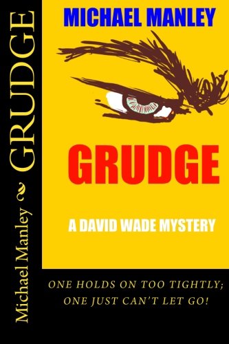 Beispielbild fr Grudge: A David Wade Mystery zum Verkauf von ThriftBooks-Atlanta