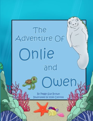 9781523883516: The Adventure of Onlie and Owen