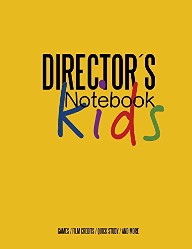 9781523884216: Directors Notebook KIDS: Cinema Notebooks for Cinema Artists