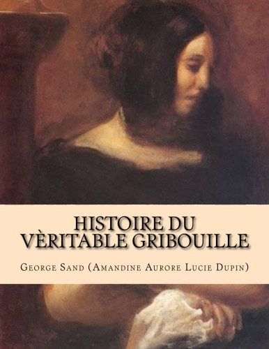 9781523887101: Histoire du vritable Gribouille
