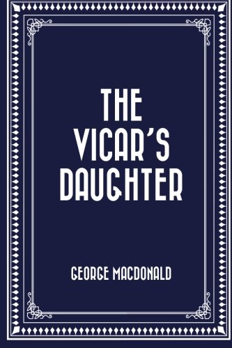 9781523887446: The Vicar's Daughter