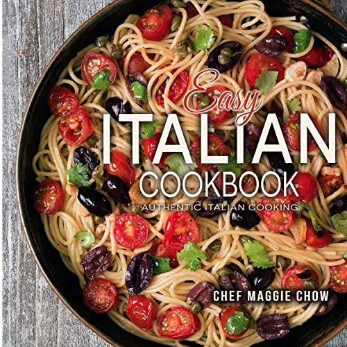 Beispielbild fr Easy Italian Cookbook: Authentic Italian Cooking zum Verkauf von WorldofBooks