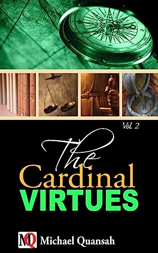 Stock image for The Cardinal Virtues (What You Can't Live Without - the Cardinal Virtues) for sale by Lucky's Textbooks
