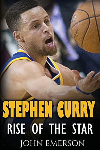 Beispielbild fr Stephen Curry: Rise of the Star. The inspiring and interesting life story from a struggling young boy to become the legend. Life of Stephen Curry - one of the best basketball shooters in history. zum Verkauf von Wonder Book