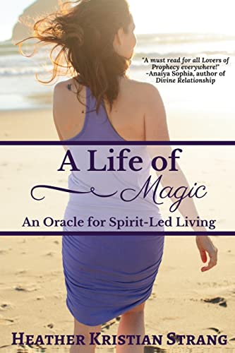 Stock image for A Life Of Magic: An Oracle for Spirit-Led Living (Spirit-Led Oracle Series) for sale by Goodwill Books