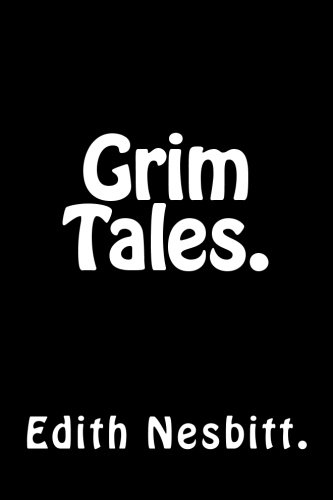 9781523920556: Grim Tales.