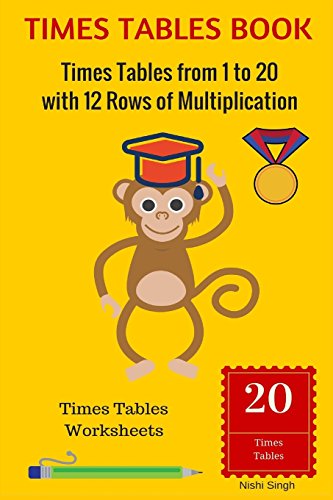 9781523921713: TIMES TABLES BOOK: Times Tables from 1 to 20 with 12 Rows of Multiplication: Times Tables Worksheets