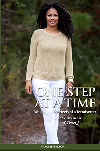 Beispielbild fr One Step At A Time: Walking in the Heels of A Trendsetter: The Memoir of Traci J zum Verkauf von ThriftBooks-Atlanta