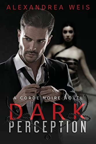 Beispielbild fr Dark Perception: The Corde Noire Series zum Verkauf von Wonder Book