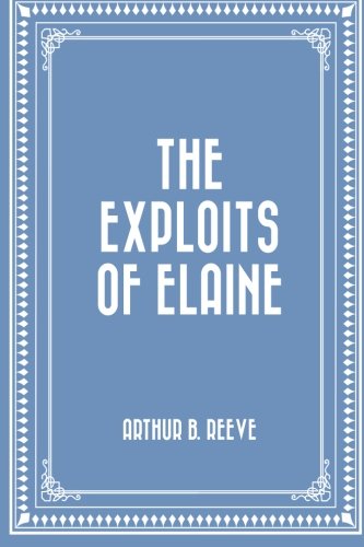 9781523930722: The Exploits of Elaine