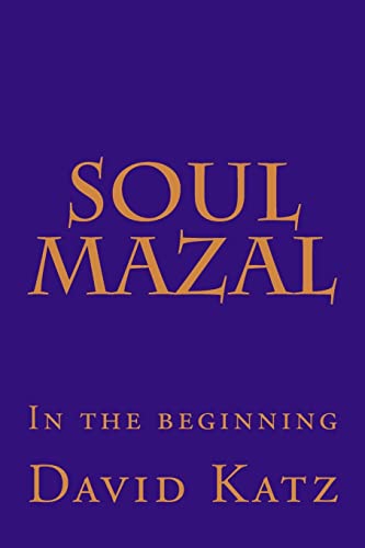 Stock image for Soul Mazal: In the beginning for sale by ThriftBooks-Atlanta
