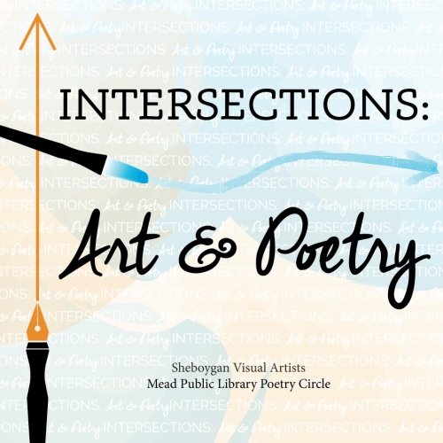 Stock image for Intersections: Art and Poetry for sale by Revaluation Books