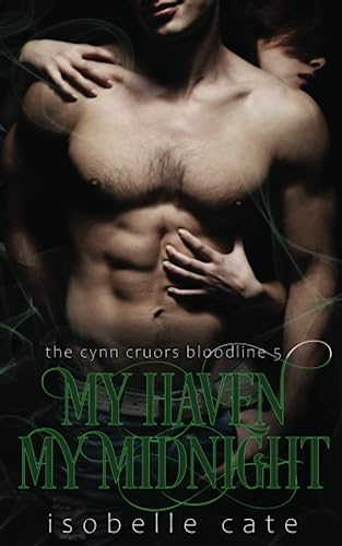 Imagen de archivo de My Haven, My Midnight Volume 5 The Cynn Cruors Bloodline Series a la venta por PBShop.store US