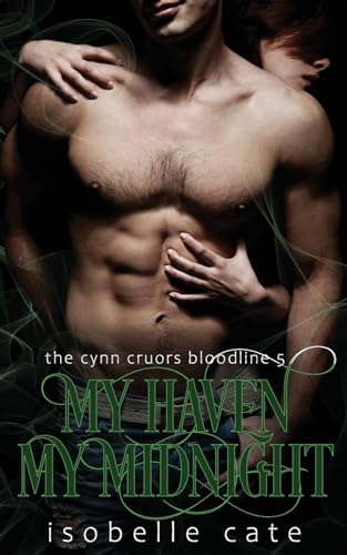 Stock image for My Haven, My Midnight Volume 5 The Cynn Cruors Bloodline Series for sale by PBShop.store US