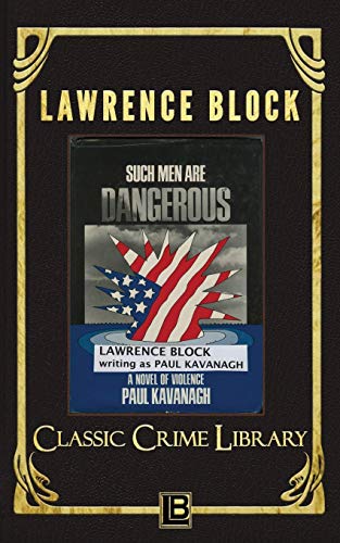 9781523936915: Such Men Are Dangerous: Volume 7