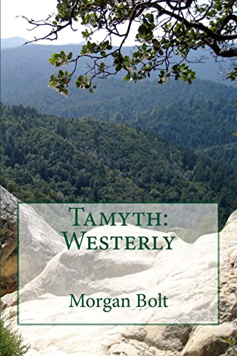 Stock image for Tamyth: Westerly for sale by THE SAINT BOOKSTORE