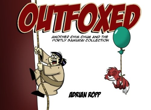 Stock image for Outfoxed: Another Chim Chum and the Portly Samurai Collection: Volume 2 for sale by Revaluation Books