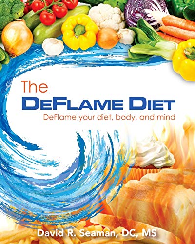 Stock image for The Deflame Diet: DeFlame your diet, body, and mind for sale by Shopbookaholic Inc