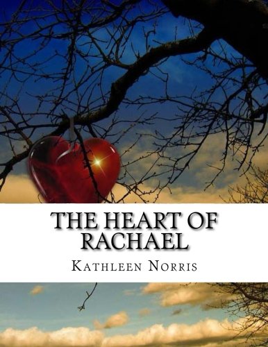 9781523959488: The Heart of Rachael