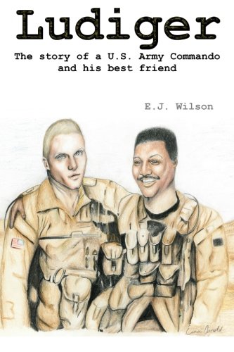 Imagen de archivo de Ludiger: The Story of a U.S. Army Commando and His Best Friend a la venta por HPB-Red