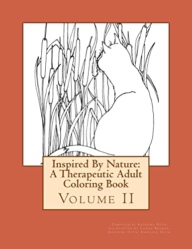 9781523960392: Inspired By Nature: A Therapeutic Adult Coloring Book: Volume II: Volume 2