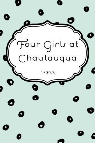 9781523972661: Four Girls at Chautauqua