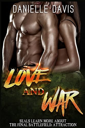 Beispielbild fr Hot SEAL: Love and War - SEALs Learn More About The Final Battlefield: Attractio zum Verkauf von THE SAINT BOOKSTORE