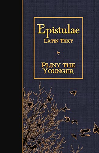 9781523974498: Epistulae: Latin Text