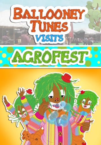 Beispielbild fr Ballooney-Tunes the Clown visits Agrofest zum Verkauf von Lucky's Textbooks