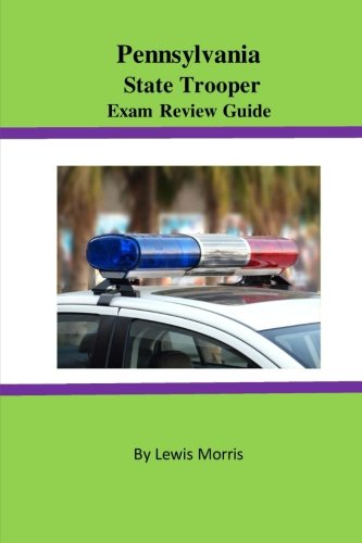 Beispielbild fr Pennsylvania State Trooper Exam Review Guide zum Verkauf von ThriftBooks-Atlanta