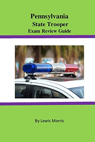 Stock image for Pennsylvania State Trooper Exam Review Guide for sale by Better World Books