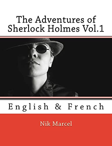 Imagen de archivo de The Adventures of Sherlock Holmes Vol.1: English & French: Volume 1 a la venta por WorldofBooks