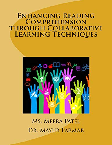 9781523981533: Enhancing Reading Comprehension through Collaborative Learning Techniques